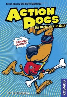 Action dogs, 2, Die Rache des Dr. Katz: Ein Comicroman mit Sammelkarten