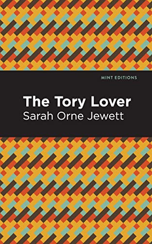 The Tory Lover (Mint Editions―Reading With Pride)