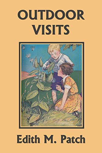 Outdoor Visits (Yesterday's Classics) (Nature and Science Readers, Band 2)