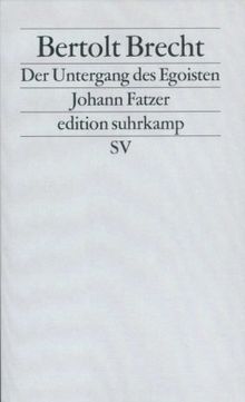 Der Untergang des Egoisten Johann Fatzer: Bühnenfassung von Heiner Müller