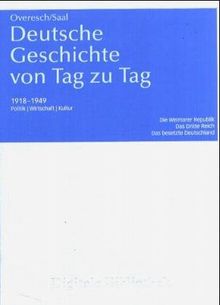 Deutsche Geschichte von Tag zu Tag 1918-1949 (Digitale Bibliothek 39)