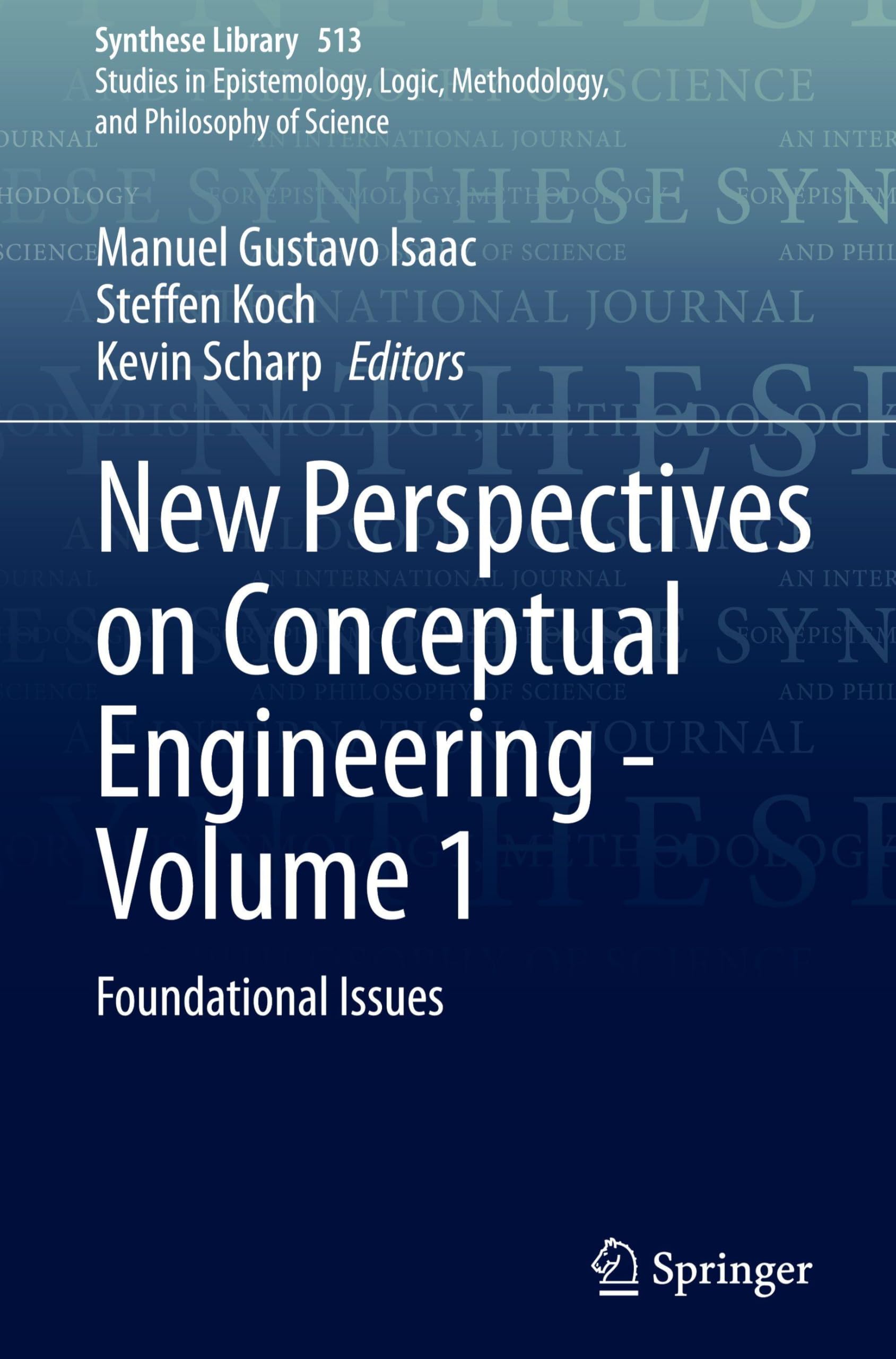 New Perspectives on Conceptual Engineering - Volume 1: Foundational Issues (Synthese Library, 513, Band 1)