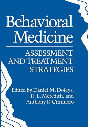 Behavioral Medicine: Assessment And Treatment Strategies