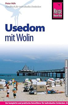 Reise Know-How Usedom mit Wolin: Reiseführer für individuelles Entdecken