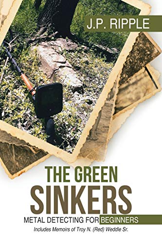 The Green Sinkers: Metal Detecting for Beginners