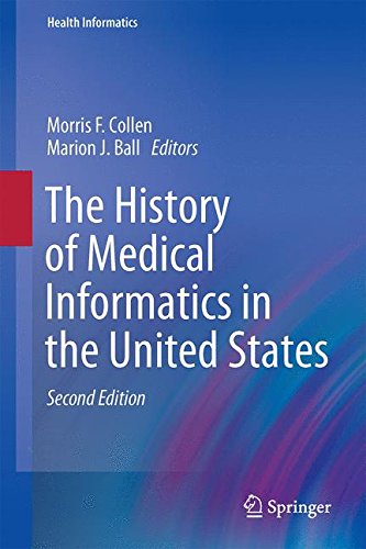 The History of Medical Informatics in the United States (Health Informatics)