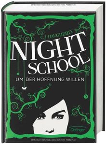 Night School 04. Um der Hoffnung willen