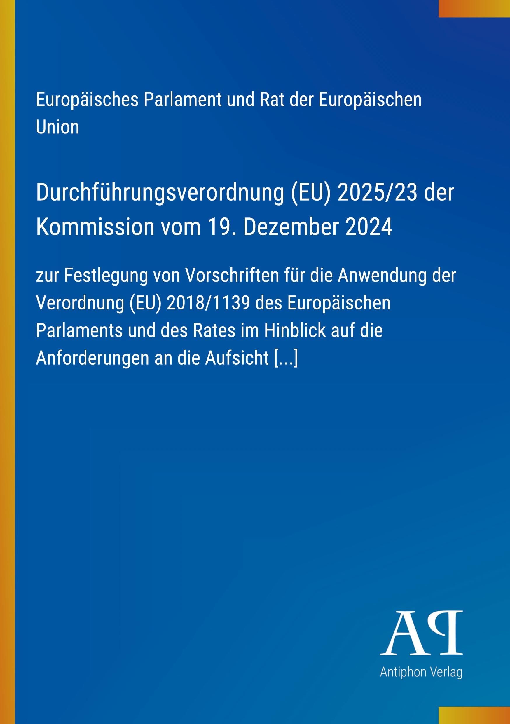 Durchführungsverordnung (EU) 2025/23 der Kommission vom 19. Dezember 2024
