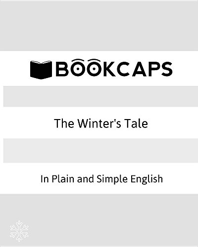 The Winter's Tale In Plain and Simple English: (A Modern Translation and the Original Version) (Classics Retold, Band 25)