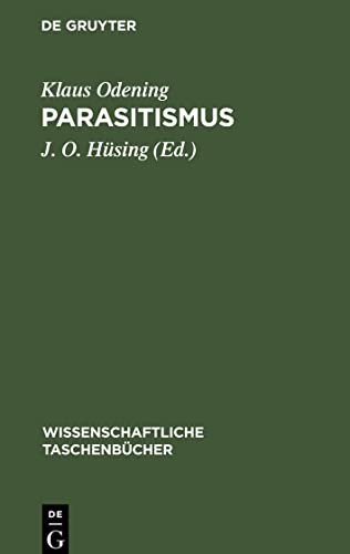 Parasitismus: Grundfragen und Grundbegriffe