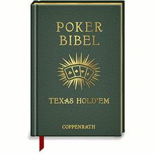 Pokerbibel: Texas Hold'em, Regeln, Tipps & Strategien