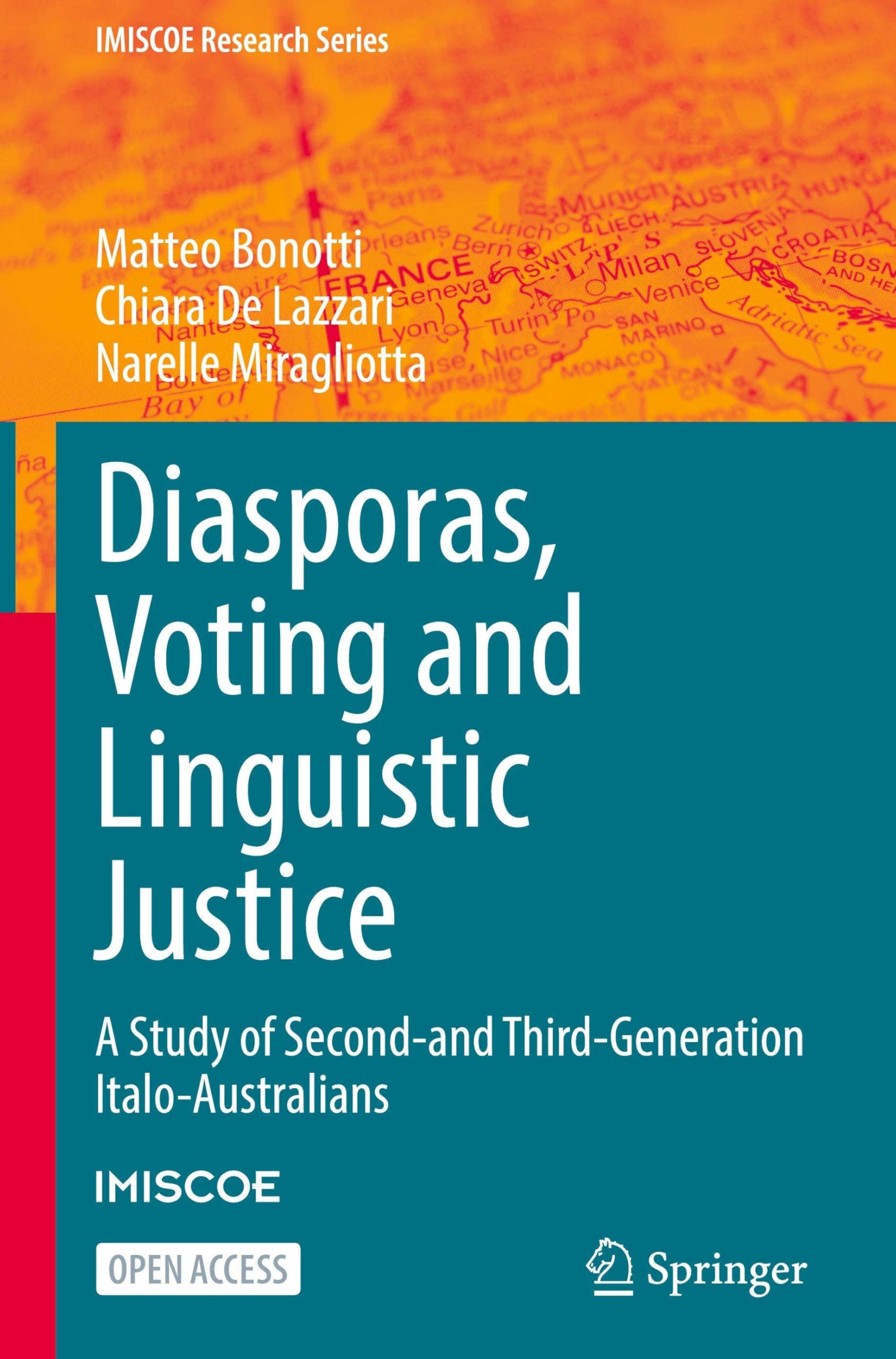 Diasporas, Voting and Linguistic Justice: A Study of Second- and Third-Generation Italo-Australians (IMISCOE Research Series)