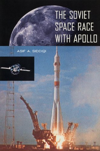 Siddiqi, Asif A. The Soviet Space Race With Apollo