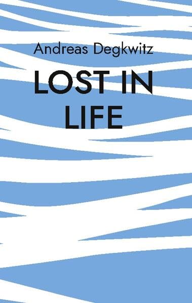 Lost in Life: Roman