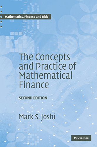 The Concepts and Practice of Mathematical Finance (Mathematics, Finance and Risk, Band 8)