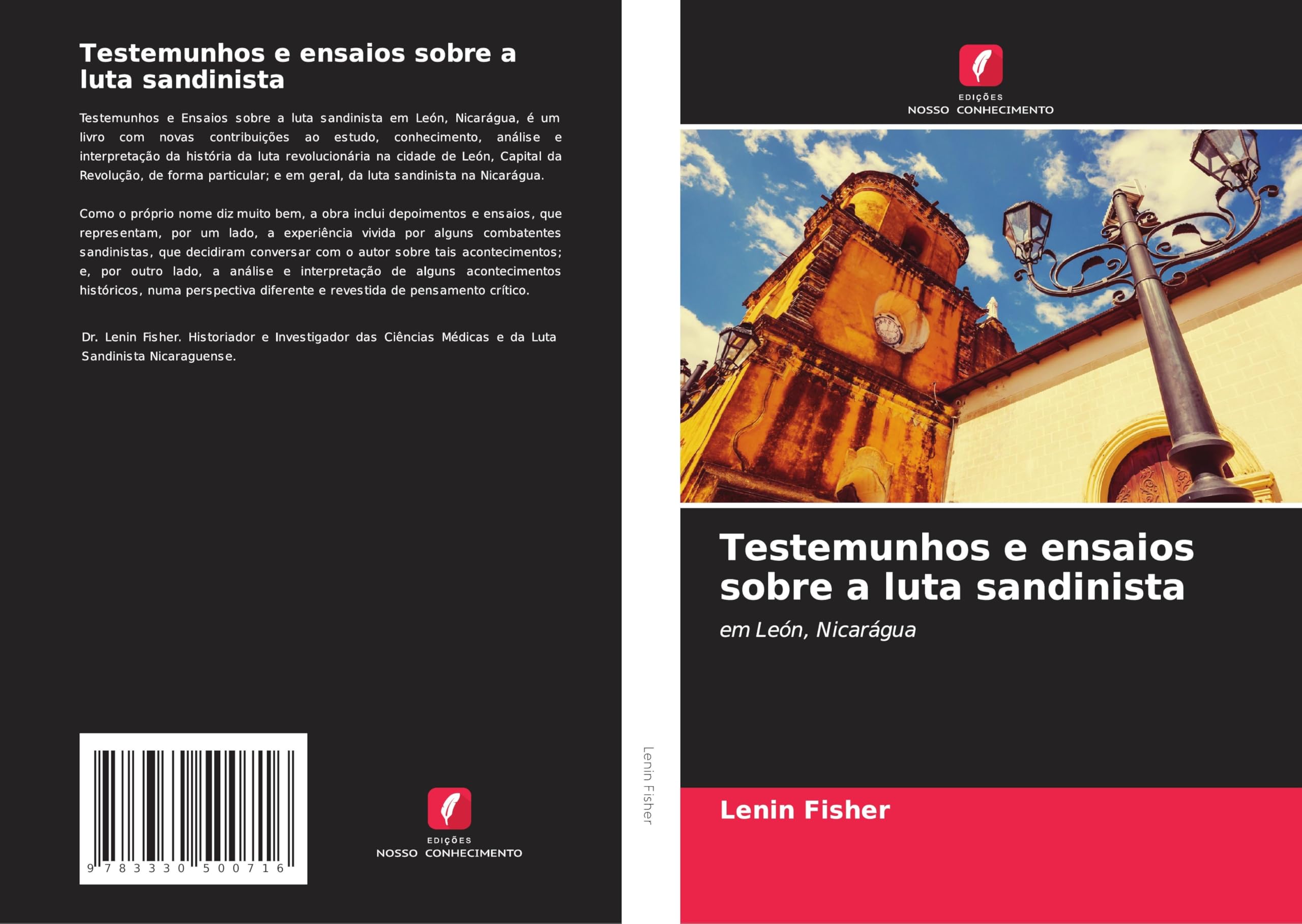 Testemunhos e ensaios sobre a luta sandinista: em León, Nicarágua