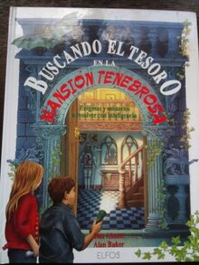 Buscando el tesoro en la mansion tenebrosa