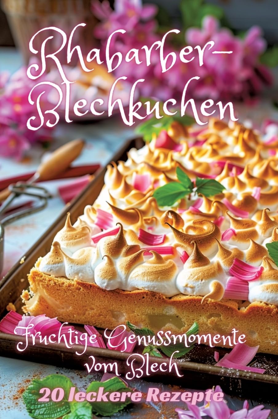 Rhabarber-Blechkuchen: Fruchtige Genussmomente vom Blech