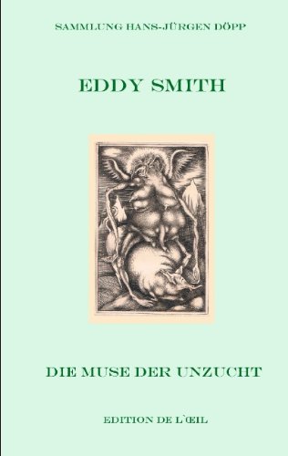 Eddy Smith: Die Muse der Unzucht