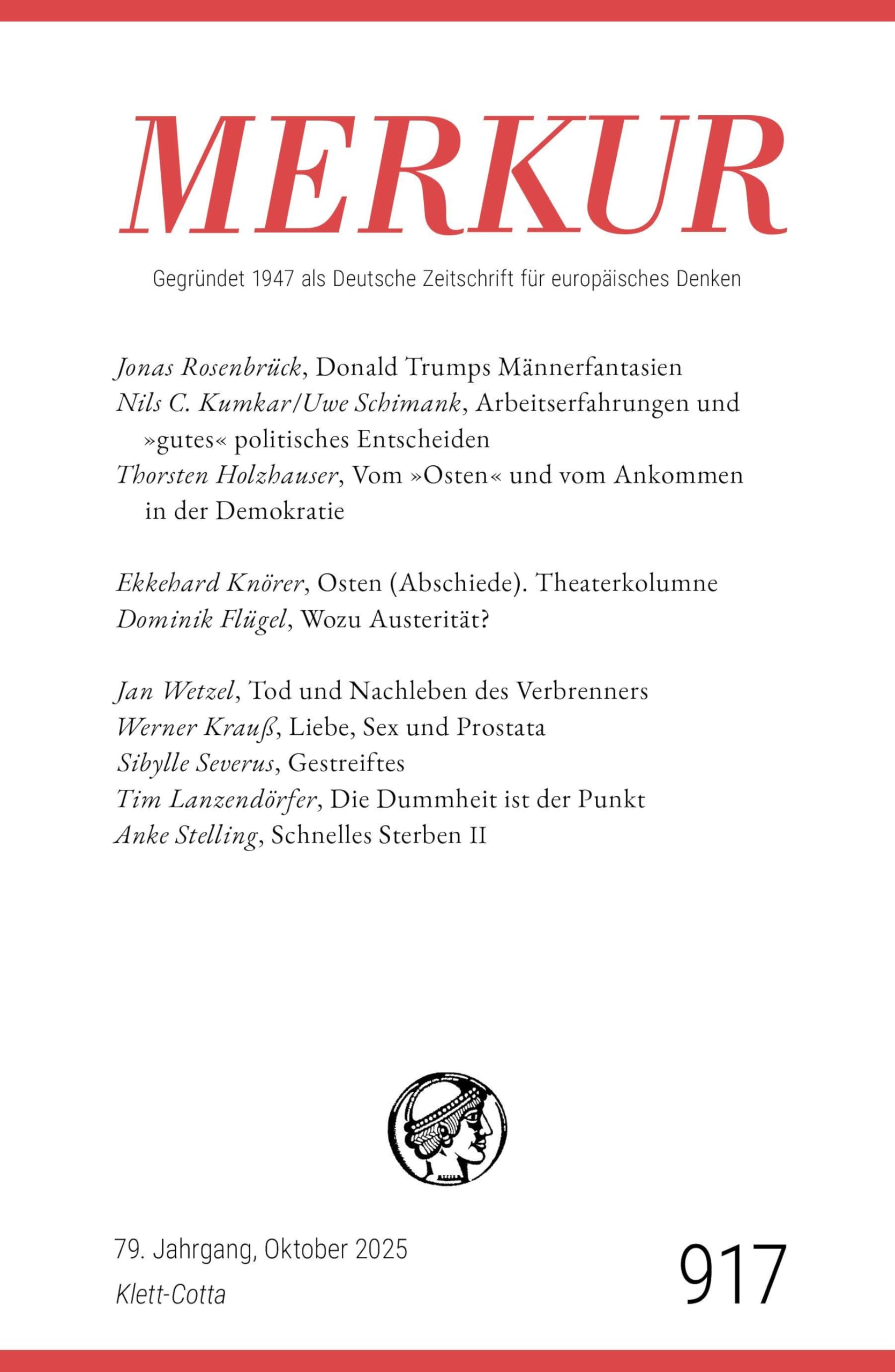 MERKUR 10/2025, Jg.79: Nr. 917, Heft 10, Oktober 2025 (MERKUR: Gegründet 1947 als Deutsche Zeitschrift für europäisches Denken)