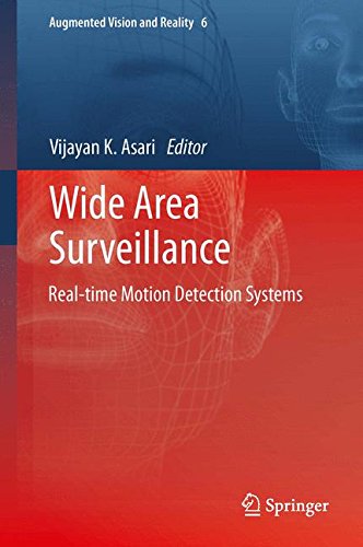 Wide Area Surveillance: Real-time Motion Detection Systems (Augmented Vision and Reality)