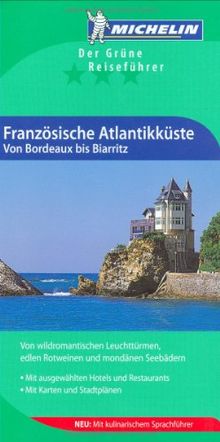 Französische Atlantikküste : von Bordeaux bis Biarritz