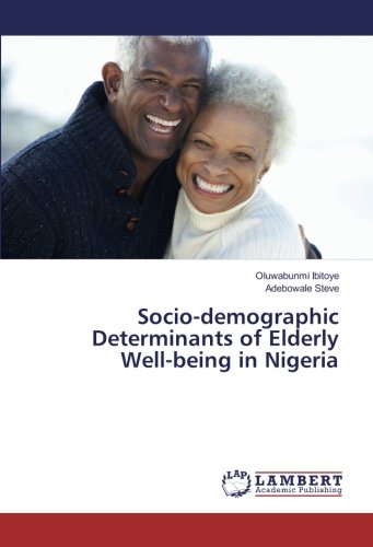 Socio-demographic Determinants of Elderly Well-being in Nigeria
