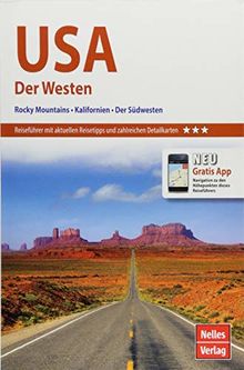 Nelles Guide Reiseführer USA: Der Westen: Rocky Mountains, Kalifornien, der Südwesten