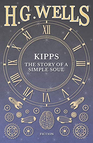 Kipps: The Story of a Simple Soul