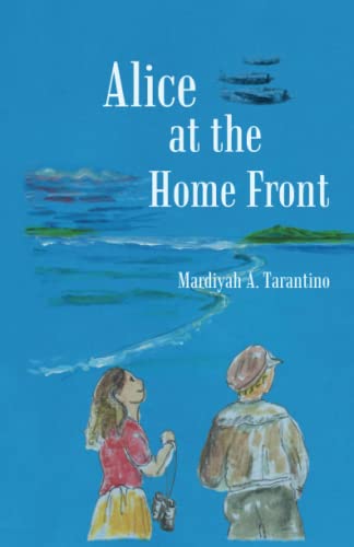 Alice at the Home Front