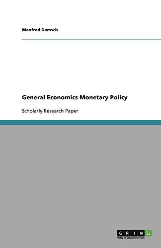 General Economics Monetary Policy