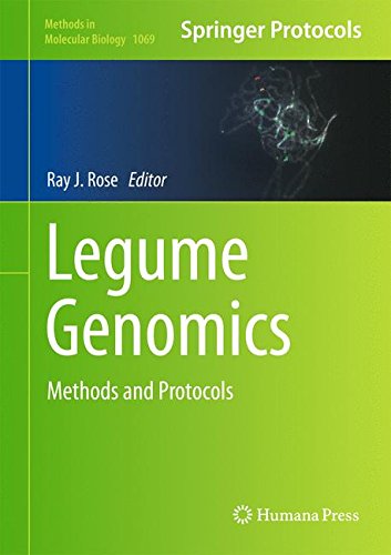 Legume Genomics: Methods and Protocols (Methods in Molecular Biology)