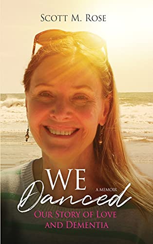 We Danced: Our Story of Love and Dementia