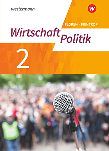 Wirtschaft - Politik - Arbeitsbücher für Gymnasien (G9) in Nordrhein-Westfalen - Neubearbeitung m 1 Buch m 1 Online- Gebunden