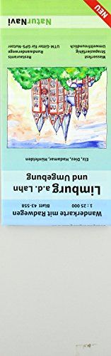 Limburg a.d. Lahn und Umgebung: Wanderkarte mit Radwegen, Blatt 43-558, 1 : 25 000, Elz, Diez, Hadamar, Hünfelden (NaturNavi Wanderkarte mit Radwegen 1:25 000)