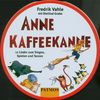 Anne Kaffeekanne. CD in Metallbox: 12 Lieder zum Singen, Spielen und Tanzen