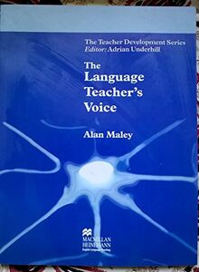 Language Teacher's Voice (Teacher Development Series)
