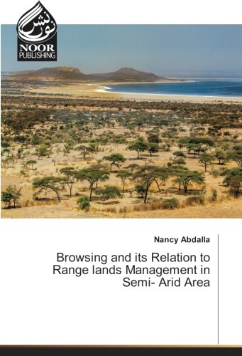 Browsing and its Relation to Range lands Management in Semi- Arid Area