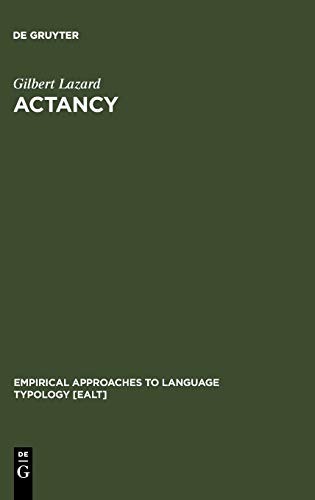 Actancy (Empirical Approaches to Language Typology [EALT], 19)