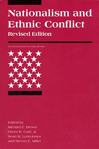Nationalism and Ethnic Conflict, revised edition (International Security Readers)
