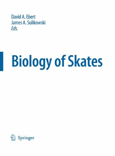 Biology of Skates (Developments in Environmental Biology of Fishes)