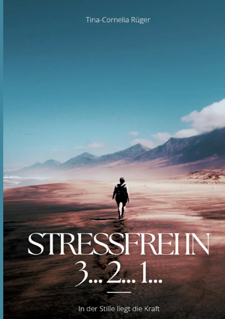 Stressfrei in 3... 2... 1...: In der Stille liegt die Kraft