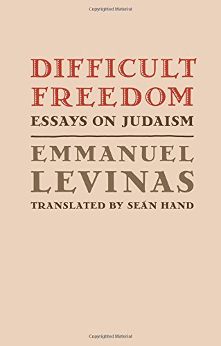 Difficult Freedom: Essays on Judaism (Johns Hopkins Jewish Studies)