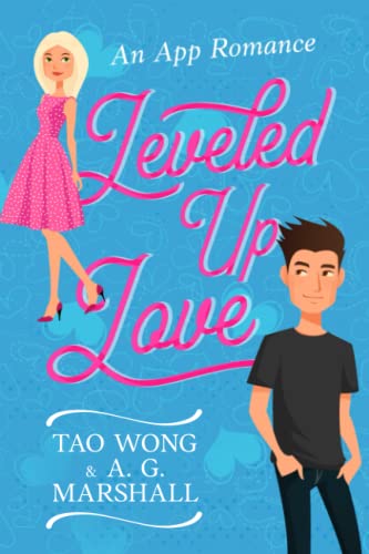 Leveled Up Love: A Gamelit Romantic Comedy