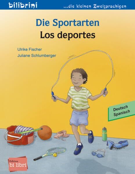 Fischer, Ulrike: Die Sportarten (Deutsch-Spanisch)