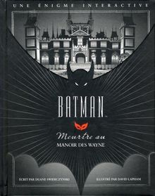 Batman : meurtre au manoir des Wayne