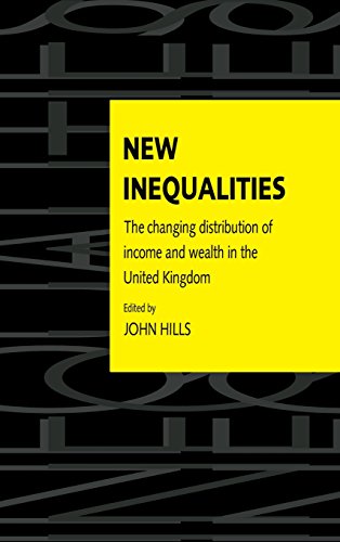 New Inequalities: The Changing Distribution of Income and Wealth in the United Kingdom: The Changing Distribution of Income and Wealth in the UK