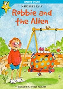 Robbie and the Alien (Bright Stars S.)