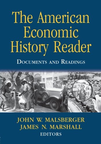 The American Economic History Reader: Documents and Readings