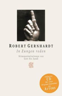 In Zungen reden. Stimmenimitationen von Gott bis Jandl.
